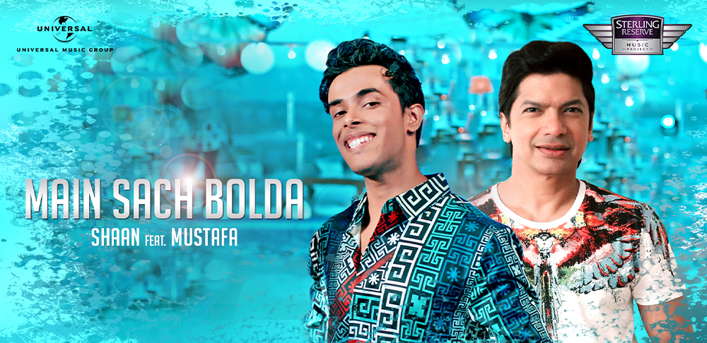 Sterling Reserve Music Project exclusively launches Hindi – Punjabi contemporary love song, “Main Sach Bolda,” by Shaan featuring Mustafa